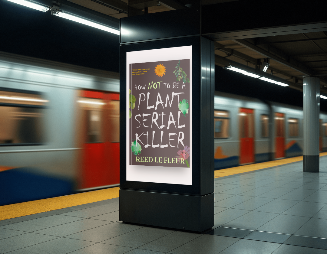How Not to be a Plant Serial Killer